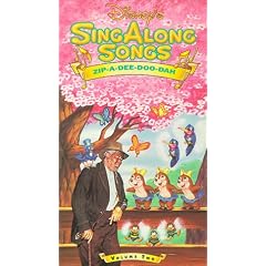Disneys Sing-A-Long Songs - Zip-A-Dee-Doo-Dah [VHS]