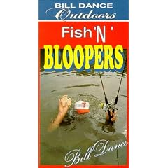 Bill Dance Outdoors: Fish N Bloopers [VHS]