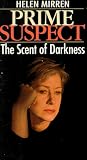Prime Suspect 4 - The Scent of Darkness