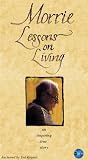 Morrie - Lessons on Living
