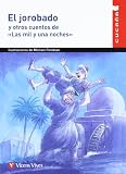El Jorobado Y Otros Cuentos De Las Mil Y Una Noches / The Hunchback and other stories from a thousand and one nights