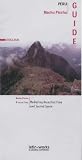 Machu Picchu: A Visual Tour - Mediating Ancestral Time and Sacred Space