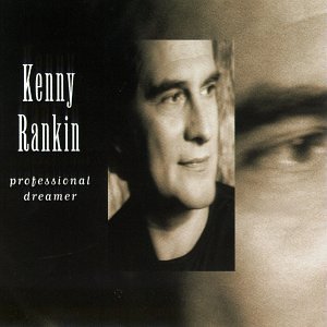 Kenny Rankin - Professional Dreamer - Zortam Music