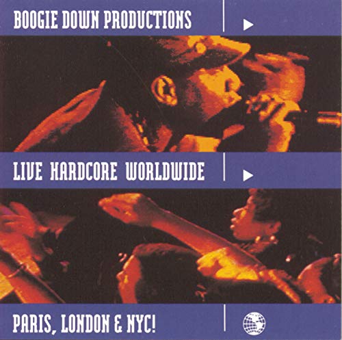 Boogie Down Productions - Live Hardcore Worldwide - Zortam Music