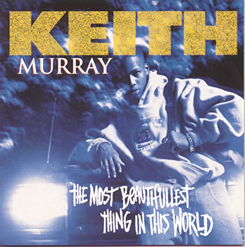 The Most Beautifullest Thing in This World by Keith Murray album cover