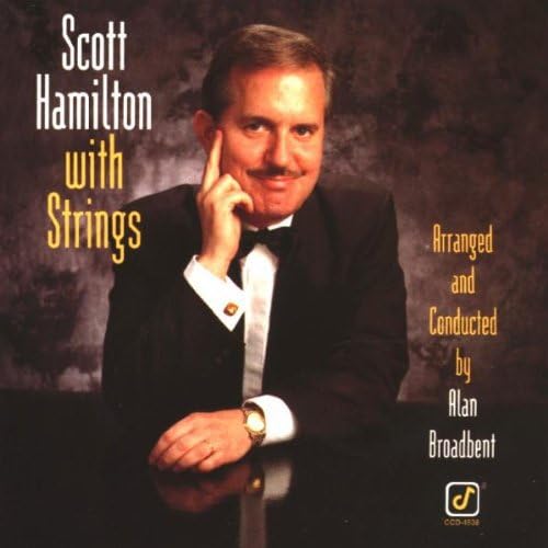 Scott Hamilton - Scott Hamilton With Strings - Zortam Music