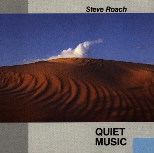 Steve Roach - Quiet Music (Complete Edition) - Zortam Music