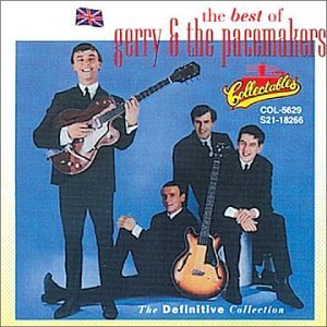 Gerry & The Pacemakers - The Best of Gerry & the Pacemakers: The Definitive Collection - Zortam Music