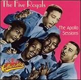The Apollo Sessions by The "5" Royales