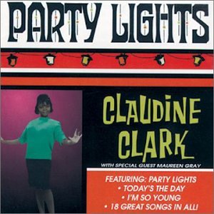 Claudine Clark - Party Lights [1962] Lyrics - Zortam Music