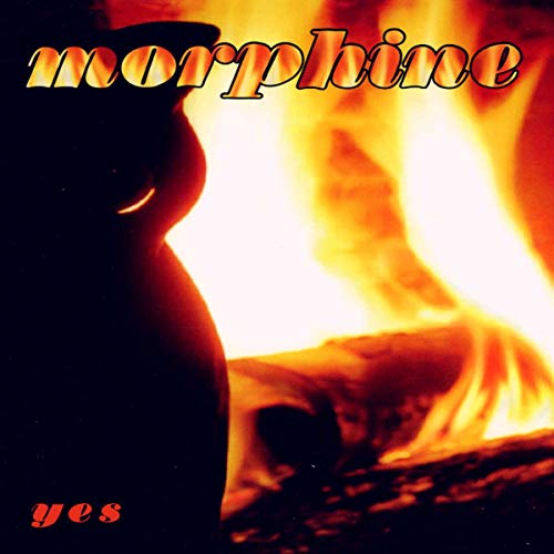 Morphine - All Your Way (Album Version) Lyrics - Zortam Music