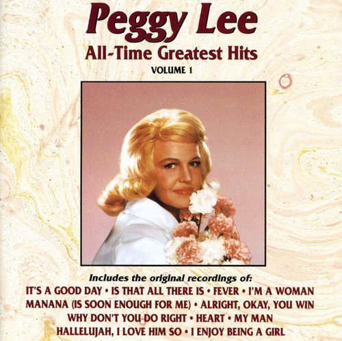 Peggy Lee - Peggy Lee - All-Time Greatest Hits - Zortam Music