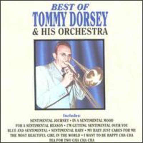 The Best of Tommy Dorsey & His Orchestra