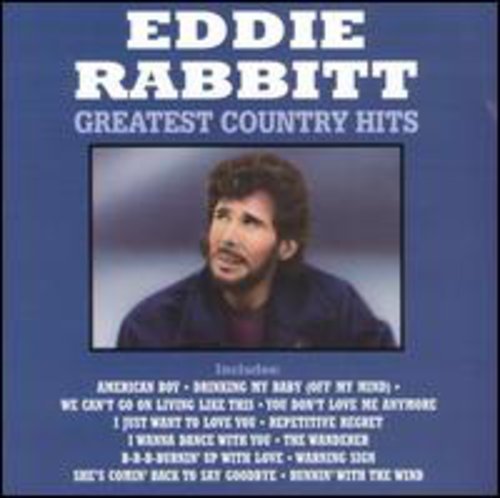 Eddie Rabbitt - Greatest Country Hits by Eddie Rabbitt album cover