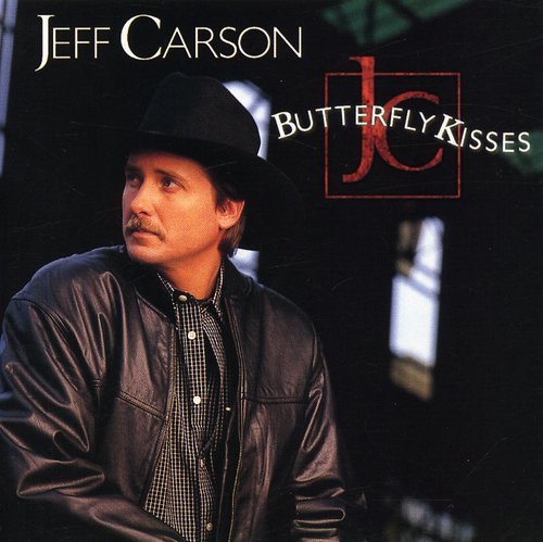 Jeff Carson - Butterfly Kisses Lyrics - Zortam Music