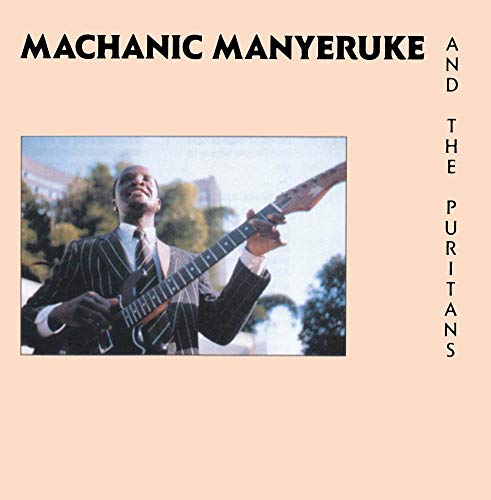 Mechanic Manyeruke and the Puritans