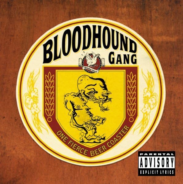 The Bloodhound Gang - Why