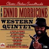 An Ennio Morricone Western Quintet: Over 150 Minutes Of Pure Morricone