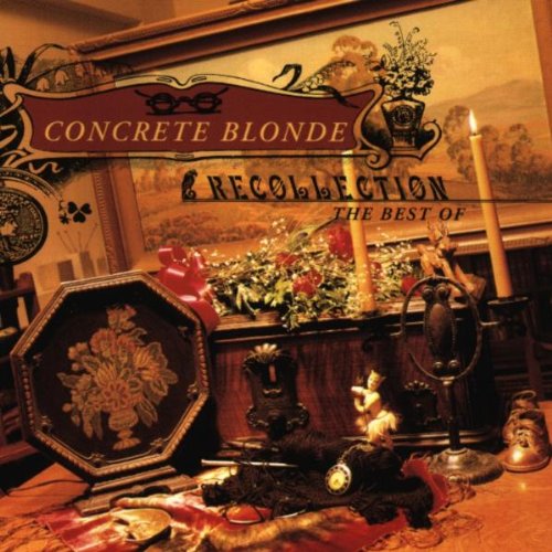 Concrete Blonde - Recollection / Best Of - Zortam Music