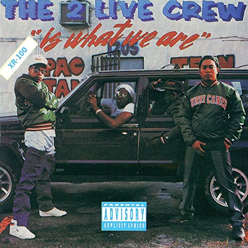 2 Live Crew - ...Is What We Are - Zortam Music