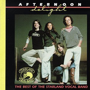 STARLAND VOCAL BAND - Afternoon Delight_ The Best Of The Starland - Zortam Music