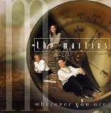 The Martins - Wherever You Are