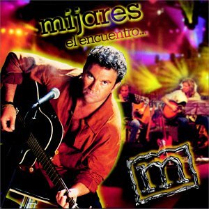 Mijares - El Encuentro - Zortam Music
