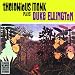 Thelonious Monk: Plays Duke Ellington