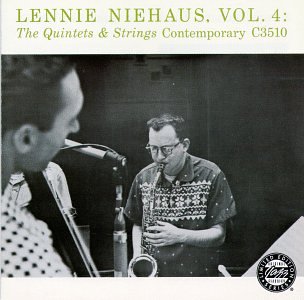 Lennie Niehaus, Vol. 4: The Quintets and Strings