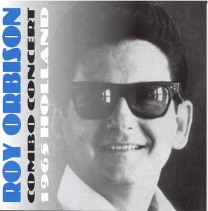 Roy Orbison - Combo Concert (Live) - Zortam Music