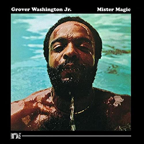 Grover Washington, Jr. - Mister Magic - Zortam Music