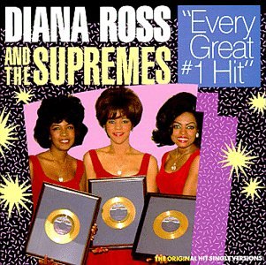 Diana Ross & The Supremes - Every Great #1 Hit - Zortam Music