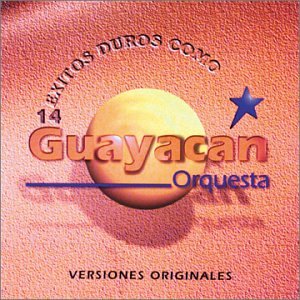 Orquesta guayacan - 14 exitos duros como guayacan - Zortam Music