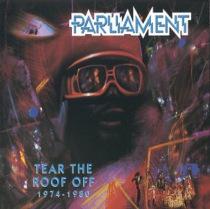 Tear the Roof Off 1974-1980 by Parliament album cover