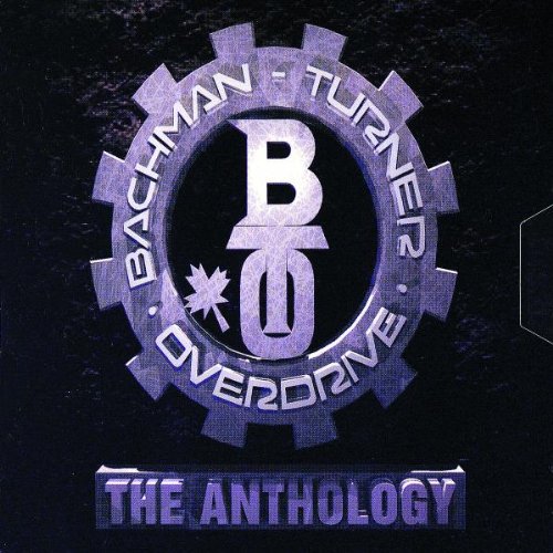 Bachman Turner Overdrive - Anthology (Disc I) - Zortam Music