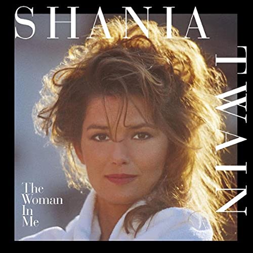 Shania Twain - Man! I Feel Like A Woman! - Australian Exclusive - Zortam Music