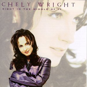 CHELY WRIGHT - Right in the Middle of It - Zortam Music