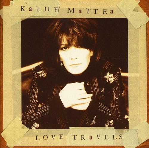 Love Travels by Kathy Mattea album cover