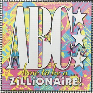 ABC - How to Be a...Zillionaire! - Zortam Music