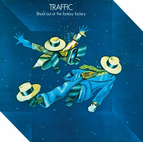TRAFFIC - Shoot Out at the Fantasy Factory Lyrics - Zortam Music