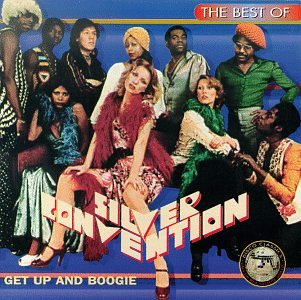 Silver Convention - The Best Of Silver Covention: Get Up And Boogie (Hot Productions) - Zortam Music