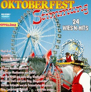 Oktoberfest Stimmung: 24 Wies'N-Hits
