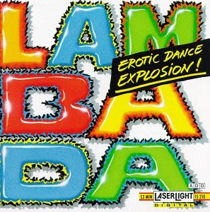 Lambada: Erotic Dance Explosion