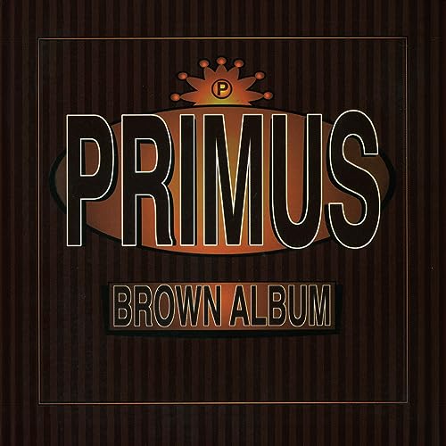 Primus - The Brown Album - Zortam Music