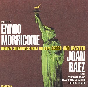 Ennio Morricone & Joan Baez - Sacco & Vanzetti - Zortam Music