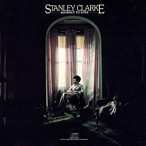 Stanley Clarke - Journey To Love - Zortam Music