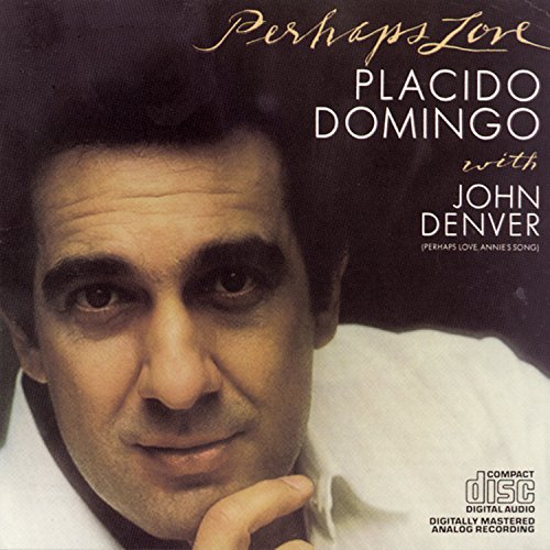 Plácido Domingo - Perhaps Love Lyrics - Zortam Music