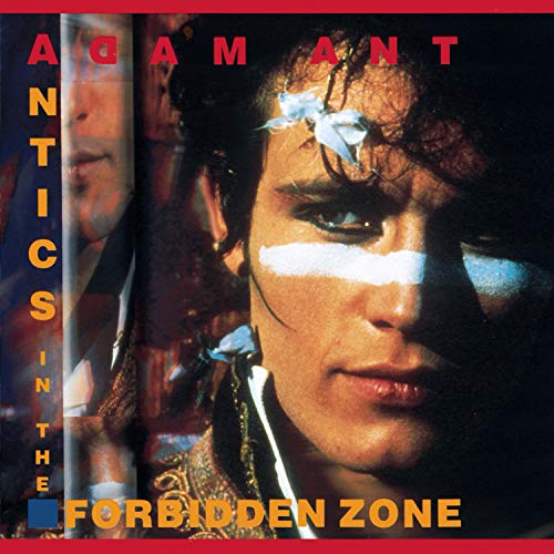 ADAM & THE ANTS - Forbidden Zone - Zortam Music