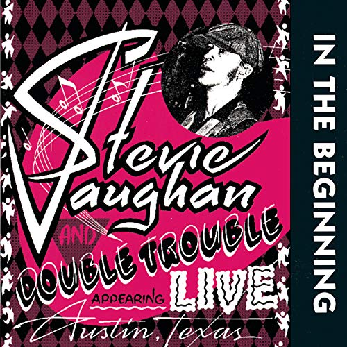Stevie Ray Vaughan & Double Trouble - In The Beginning - Zortam Music