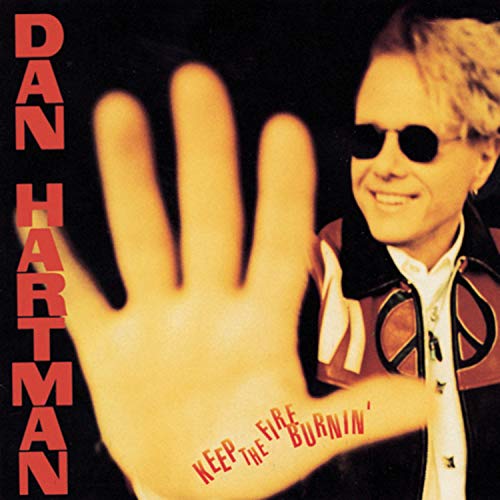 Dan Hartman - Keep the Fire Burnin - Zortam Music